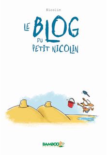 Le Blog du Petit Nicolin (Nicolin) – Bamboo – 11,90€