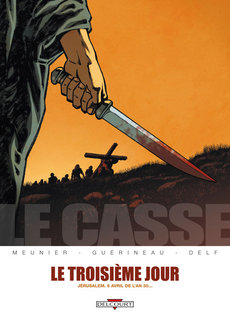 Le Casse T2 (Meunier, Guérineau, Delf) – Delcourt – 14,95€