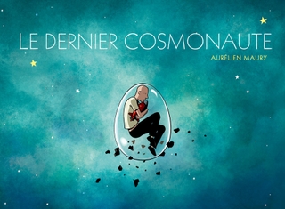 Le Dernier Cosmonaute (Maury) – Tanibis – 17€