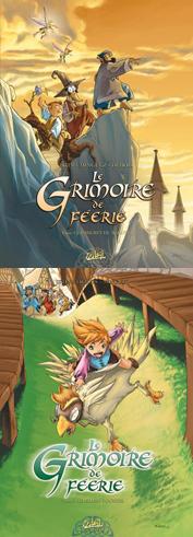 Le Grimoire de Féerie T1 & T2 (Istin & Debois, Minguez) – Soleil – 12,90€