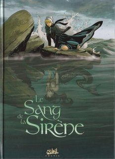 Le Sang de la Sirène (Debois, Sandro, Lacroix) – Soleil – 12,90€