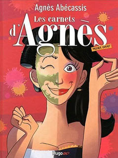 Les Carnets d’Agnès T1 (Abécassis, elleN, Kness & Tartuff) – Hugo & Cie – 13,95€
