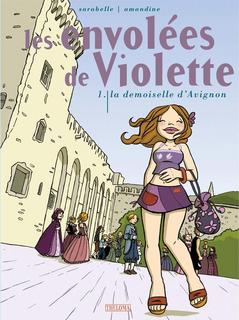 Les Envolées de Violette T1 (Sarabelle, Amandine) – Theloma – 11,50€