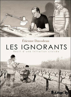 Les Ignorants (Davodeau) – Futuropolis – 24,50€