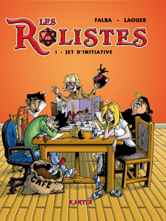 Les Rôlistes T1 (Falba, Laouer) – Kantik – 10,50€