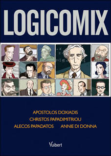 Logicomix (Doxiadis & Papadimitriou, Papadatos, Di Donna) – Vuibert – 22,50€