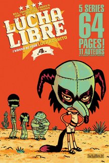 Lucha Libre T4 (Frissen, Collectif) – Les Humanoïdes Associés – 7,90 €