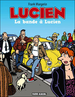 Lucien T11 (Margerin) – Fluide Glacial – 10,40€