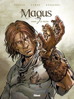 Magus T2 (Debois & Cyrus, Annabel, Caballero) – Glénat – 13€