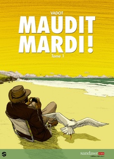 Maudit Mardi! T1 (Vadot) – Sandawe – 15€