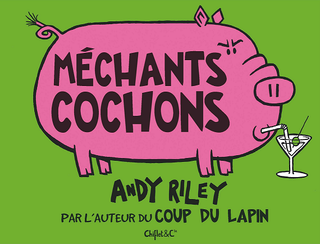 Méchants cochons (Riley) – Hugo & Cie – 12€