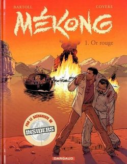 Mékong T1 (Bartoll, Coyère, Champion) – Dargaud – 10,40€