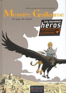 Messire Guillaume T2 (De Bonneval, Bonhomme, Walter) – Dupuis – 10,20€