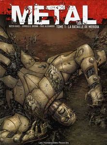 Metal T1 (J.Brown & Alexander, Guice, D.Brown) – Les Humanoïdes Associés – 12,90€