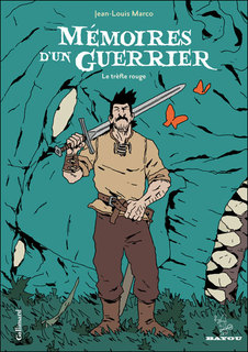 Mémoires d’un guerrier T1 (Marco) – Gallimard – 16€