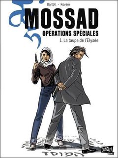 Mossad – Opérations Spéciales T1 (Bartoll, Rovero, Robin) – Jungle – 11,95€