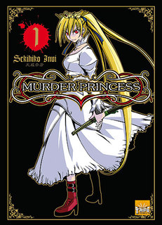 Murder Princess T1 (Inui) – Taïfu Comics – 7,95€