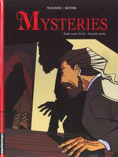 Mysteries T2 (Seiter, Wagner) – Casterman – 10€