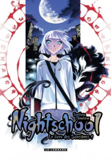 Nightschool T1 (Chmakova) – Le Lombard – 14,95€