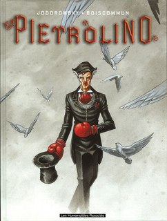 Pietrolino T2 (Jodorowsky, Boiscommun) – Les Humanoïdes Associés – 12,90€