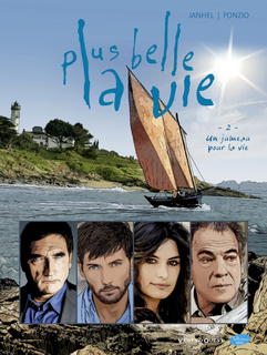 Plus belle la vie T2 (Janhel, Ponzio) – Vents d’Ouest – 9,95€