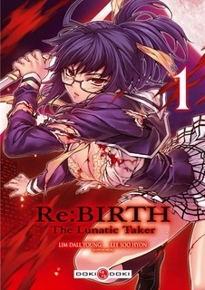 Re:Birth – The Lunatic Taker T1 (Lim, Lee) – Doki-Doki – 7,50€