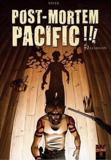 Post-Mortem Pacific !!! T2 (Nhieu, Torta) – Soleil – 12,90€