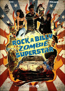 Rockabilly Zombie Superstar T2 (Lou, Nikopek) – Ankama – 14,90€