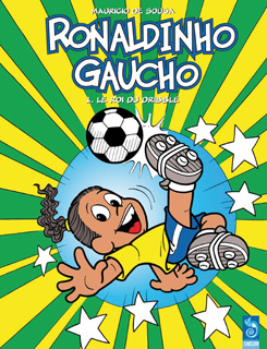 Ronaldinho Gaucho T1 (De Sousa) – Editions du Caméléon – 6,95€