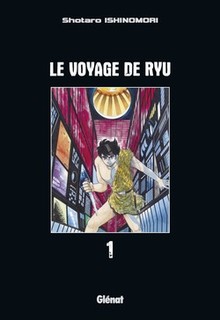 Le Voyage de Ryu T1 (Ishinomori) – Glénat – 10,55€