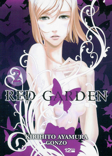 Red Garden T2 (Gonzo, Ayamura) – 12bis – 6,50€