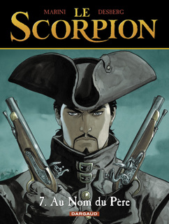 Le Scorpion T7 (Desberg, Marini) – Dargaud – 11,55€