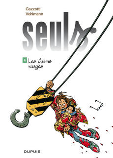 Seuls T4 (Vehlmann, Gazzotti, Caroline) – Dupuis – 10,45€