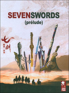 Seven Swords : Prélude (Atelier Daoda, Collectif) – Xiao Pan – 14,50€