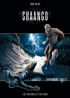 Shaango – Intégrale 1 (Kad & Jac, Tir) – Los Brignolès – 29€