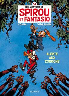 Spirou et Fantasio T51 (Vehlmann, Yoann, Hubert) – Dupuis – 9,95€