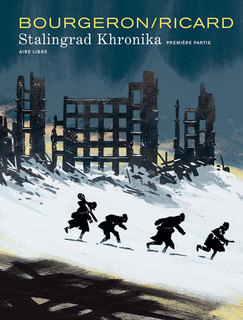 Stalingrad Khronika T1 (Ricard, Bourgeron, Champion) – Dupuis – 16,95€