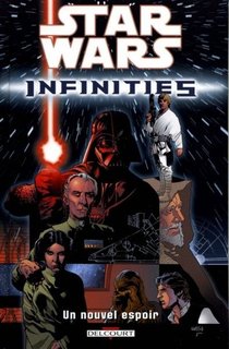 Star Wars : Infinities T1 (Warner, Johnson & Rio, McCaig & Bach) – Delcourt – 12,90€