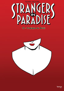 Strangers in Paradise T10 (Moore) – Kymera – 14€