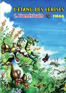 L’Etang des cerises T1 (FM66) – auto-édition – 20€