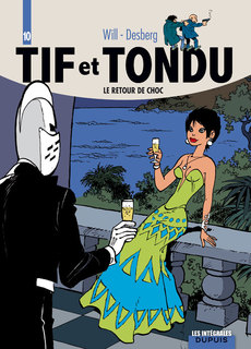 Tif et Tondu – Intégrale T10 (Desberg, Will) – Dupuis – 19,95€