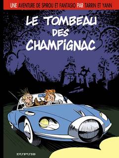 Une aventure de Spirou et Fantasio T3 (Yann, Tarrin, Neidhart) – Dupuis – 13,50€