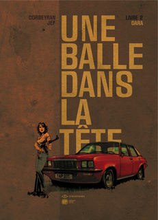 Une balle dans la tête T2 (Corbeyran, Jef) – Emmanuel Proust – 13,90€