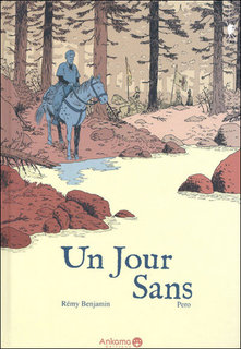 Un jour sans (Benjamin, Pero) – Ankama – 12,90€