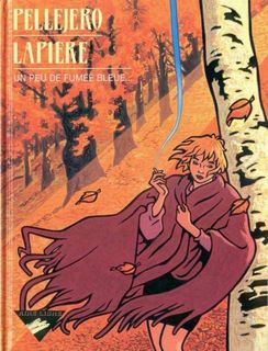 Un peu de fumée bleue (Lapière, Pellejero) – Dupuis – 15,50€