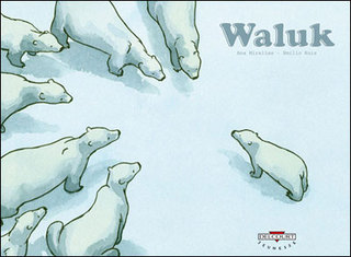 Waluk (Ruiz, Mirallès) – Delcourt – 11,95€