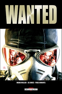 Wanted (Millar, Jones, Mounts) – Delcourt- 14,95€