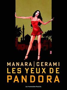 Les Yeux de Pandora (Cerami, Manara) – Les Humanoïdes Associés – 12,90€