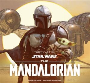 Star Wars – Tout l’Art de The Mandalorian (Szostak) – Huginn & Muninn – 39,95€